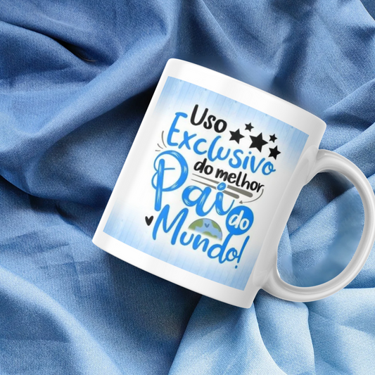 Caneca uso exclusivo melhor Pai do mundo
