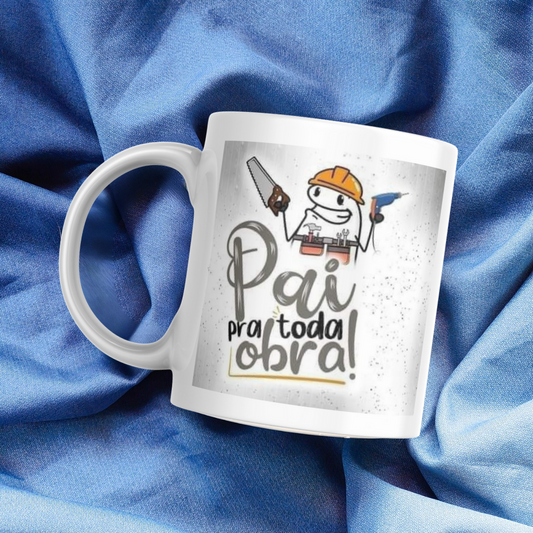 Caneca Pai para toda a obra